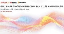 GIẢI PH&Aacute;P TH&Ocirc;NG MINH CHO SẢN XUẤT KHU&Ocirc;N MẪU - HỘI THẢO TẠI H&Agrave; NỘI